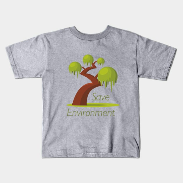 Save environment Kids T-Shirt by cypryanus